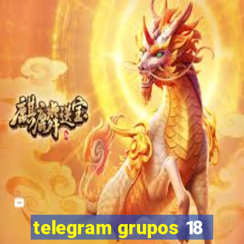 telegram grupos 18